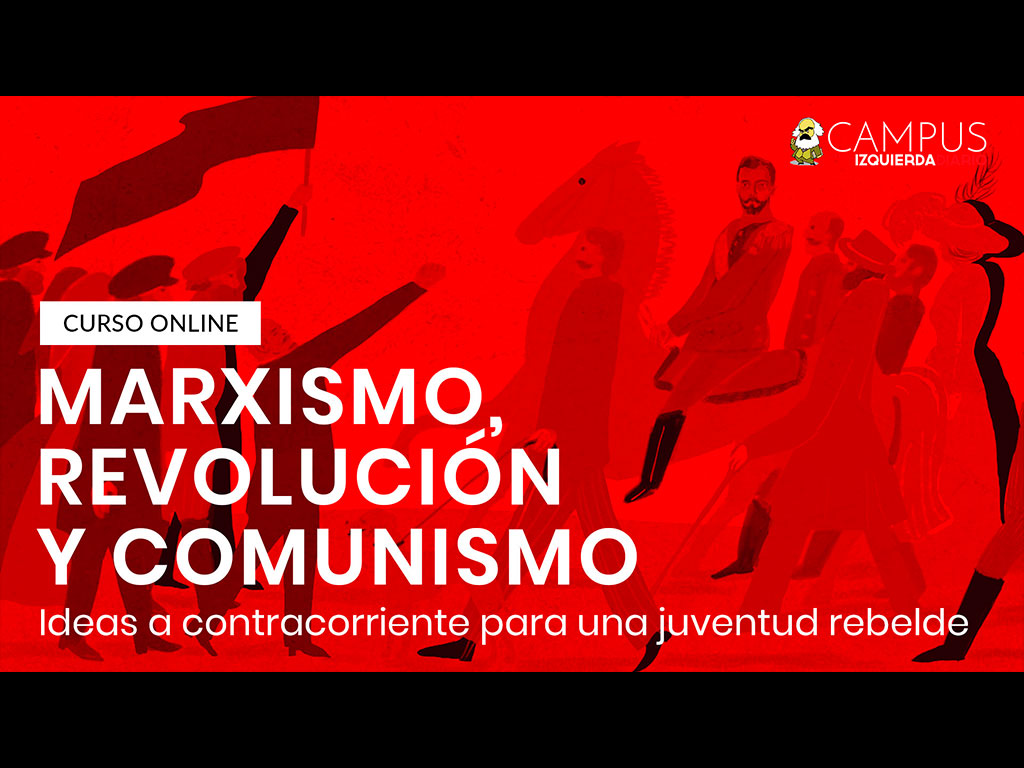 Curso Marxismo, revolución y comunismo